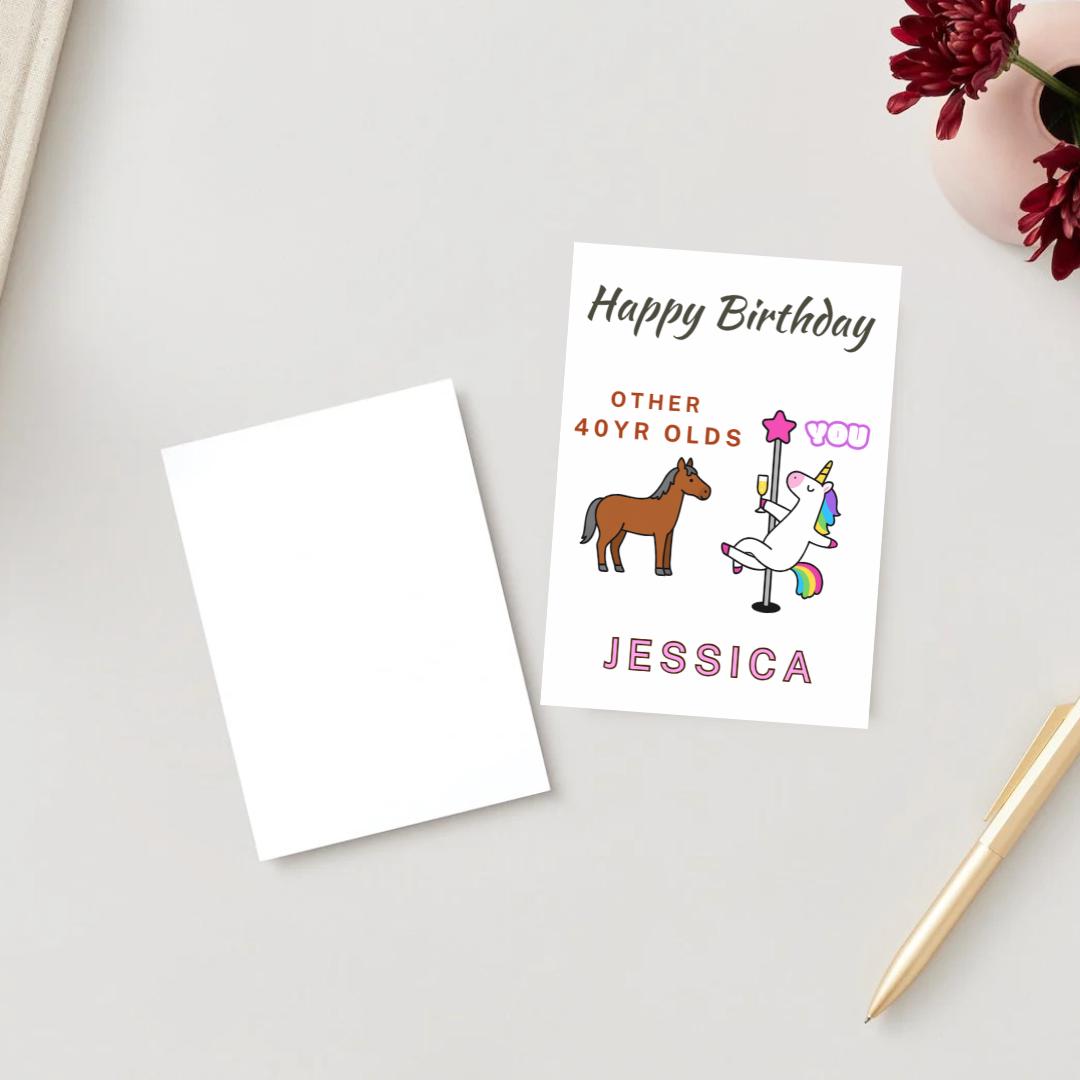 Birthday Card - Birthday Funny Card For Women, Unicorn Pole Dancer, Other 40 Year Olds You