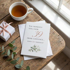 40th Birthday Card for Women, Elegant Funny Greeting Card, You Still Look 39, A5 Glossy Birthday Card for Mum, Sister, Best Friend