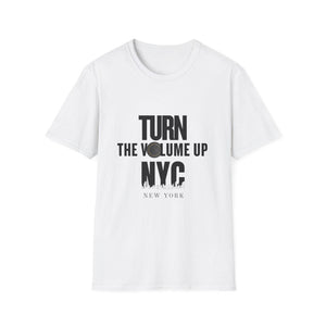 Turn The Volume Up NYC T-Shirt | New York City Typography Tee