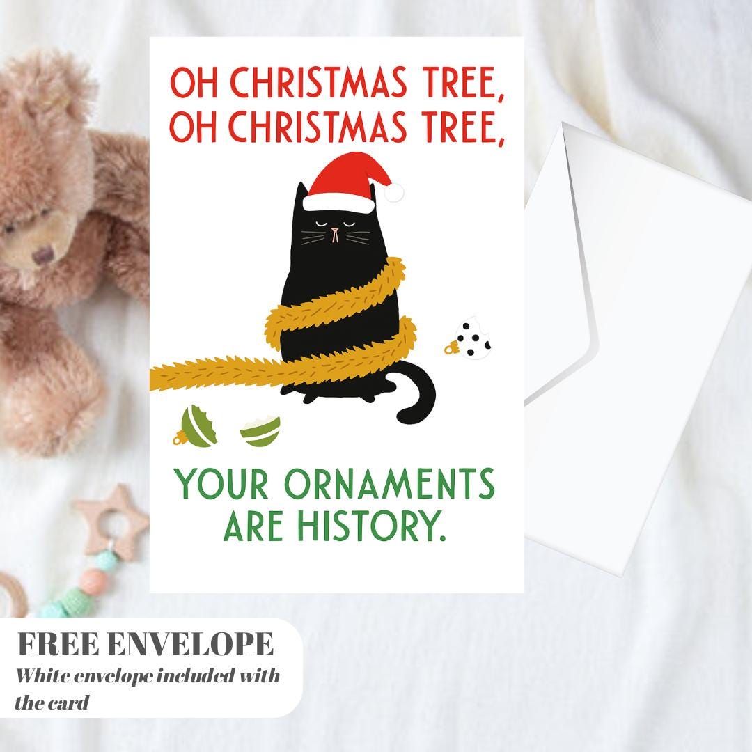 Funny Cat Christmas Card - Ornaments Christmas Cat - Funny Xmas Cards For Cat Lovers - Cat destroyed ornaments, cat mums Funny postcard