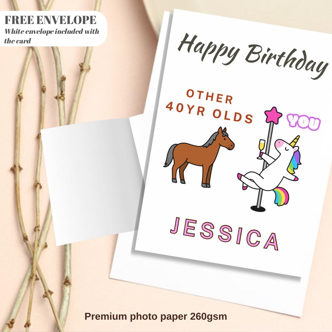 Birthday Card - Birthday Funny Card For Women, Unicorn Pole Dancer, Other 40 Year Olds You