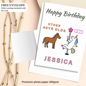 Birthday Card - Birthday Funny Card For Women, Unicorn Pole Dancer, Other 40 Year Olds You