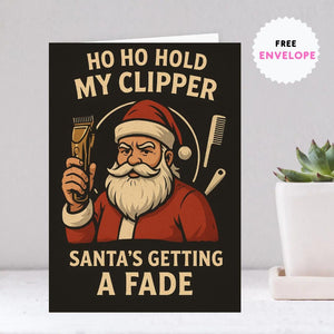 Funny Barber Christmas Card – “Ho Ho Hold My Clipper, Santa’s Getting a Fade” | Holiday Card for Barbers, Beard Lovers, Hairdresser Gift