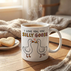 Silly Goose Gift Mug Funny Silly Goose Mug, I Love You Silly Goose Cup, Cute Goose Couple Gift, Romantic Funny Mug for Boyfriend Girlfriend