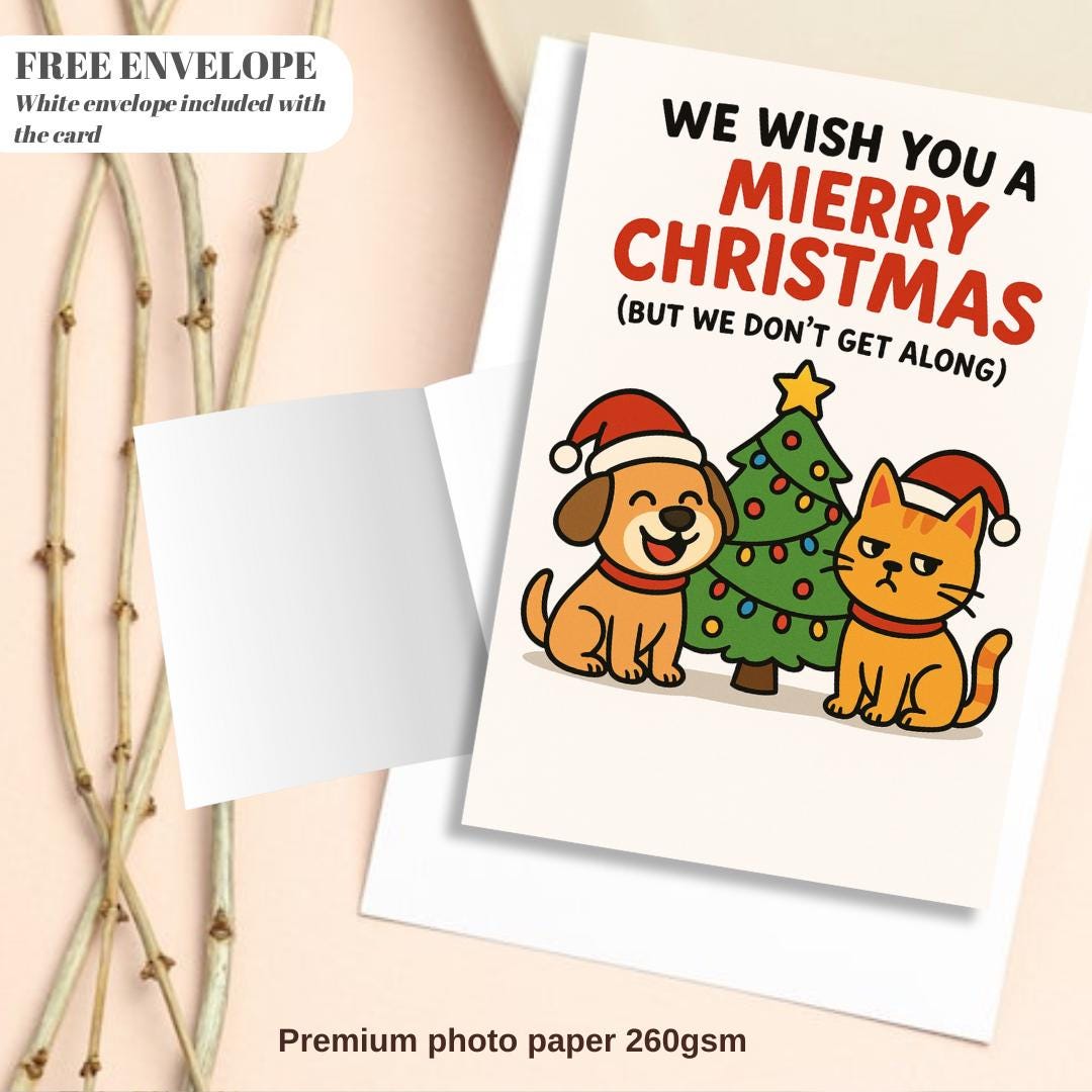 Funny Cat and Dog Christmas Card – “We Wish You a Merry Christmas (But We Don’t Get Along)” | Cute Pet Lover Holiday Card
