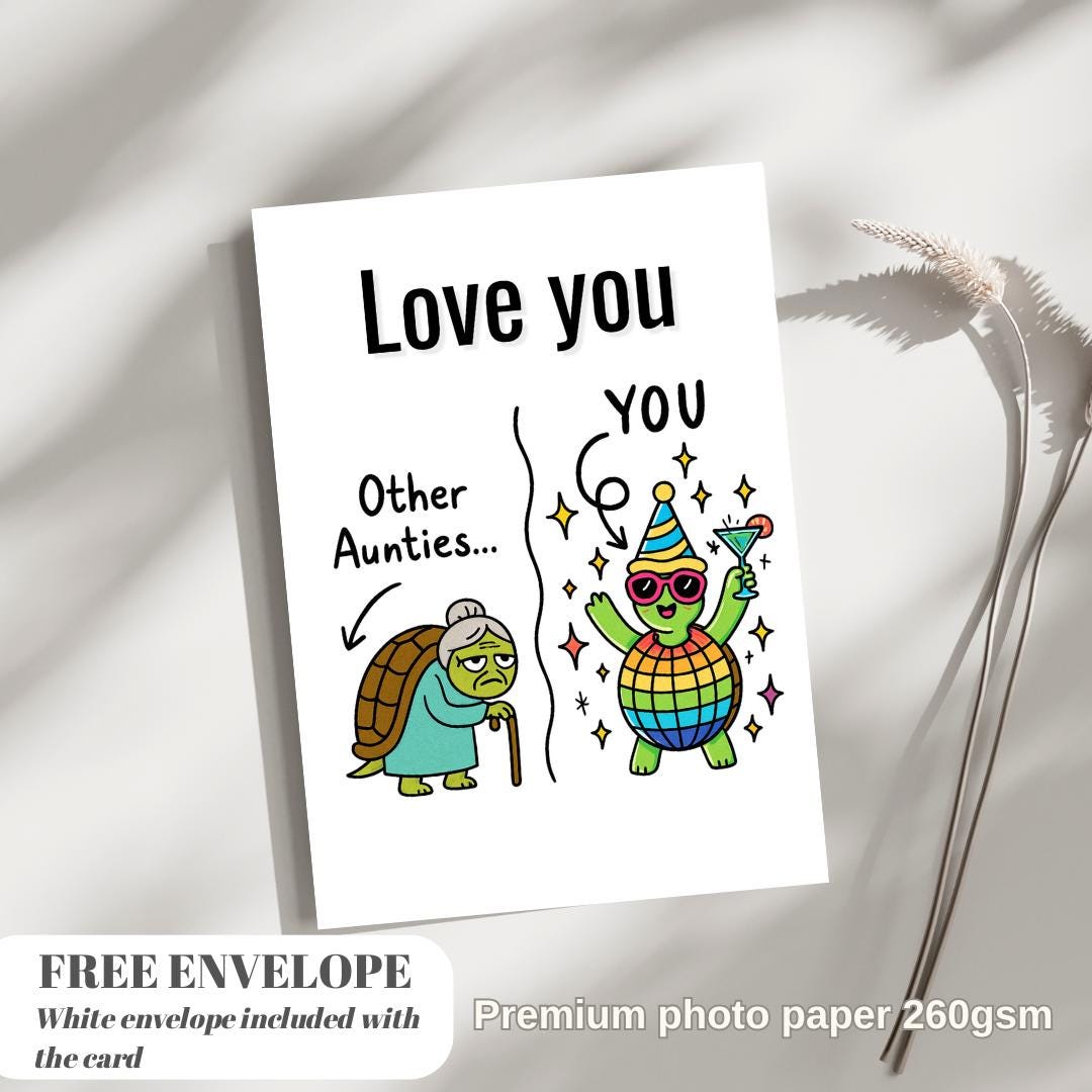 Funny Auntie Card - “Other Aunties vs. You” Disco Turtle Design