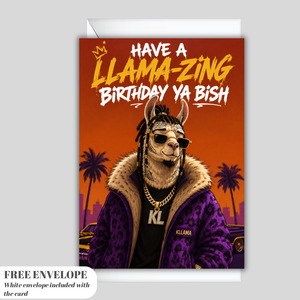 Llama-Zing Birthday Ya Bish Greeting Card | Gangsta Llama Birthday Card