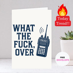 funny greeting card / what the fuck, over / encouragement card / coworker leaving / loss of job / snarky humor / thinking of you