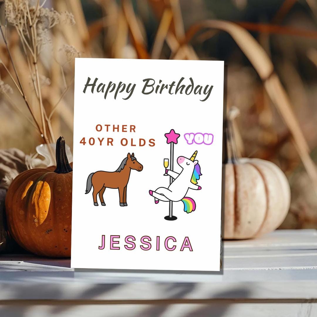 Birthday Card - Birthday Funny Card For Women, Unicorn Pole Dancer, Other 40 Year Olds You