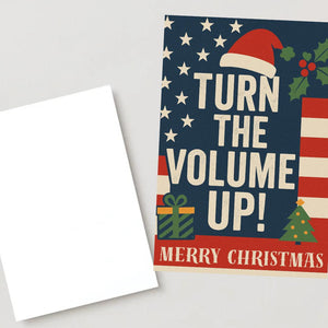 Turn The Volume Up Greeting Card – American Flag Trend Card, Christmas or Birthday Card, Viral Pop Culture Gift, Patriotic Holiday Card