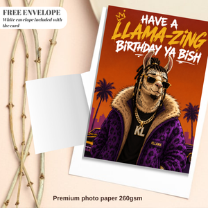 Llama-Zing Birthday Ya Bish Greeting Card | Gangsta Llama Birthday Card