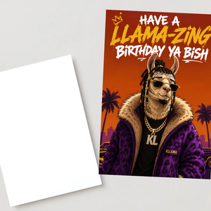 Llama-Zing Birthday Ya Bish Greeting Card | Gangsta Llama Birthday Card
