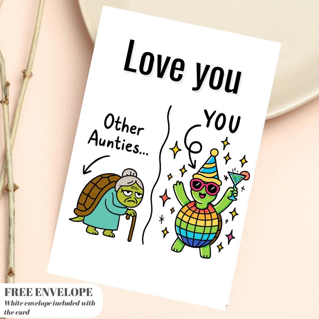 Funny Auntie Card - “Other Aunties vs. You” Disco Turtle Design