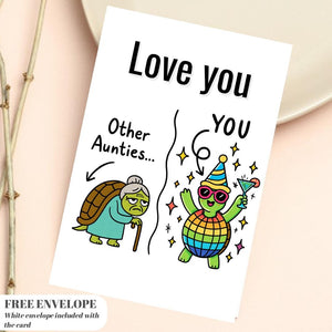 Funny Auntie Card - “Other Aunties vs. You” Disco Turtle Design