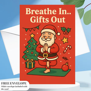 Funny Christmas Card A5 – Santa Doing Yoga – “Breathe In… Gifts Out” – Cute Holiday Xmas Card – Yoga Lover Gift – Mindful Christmas