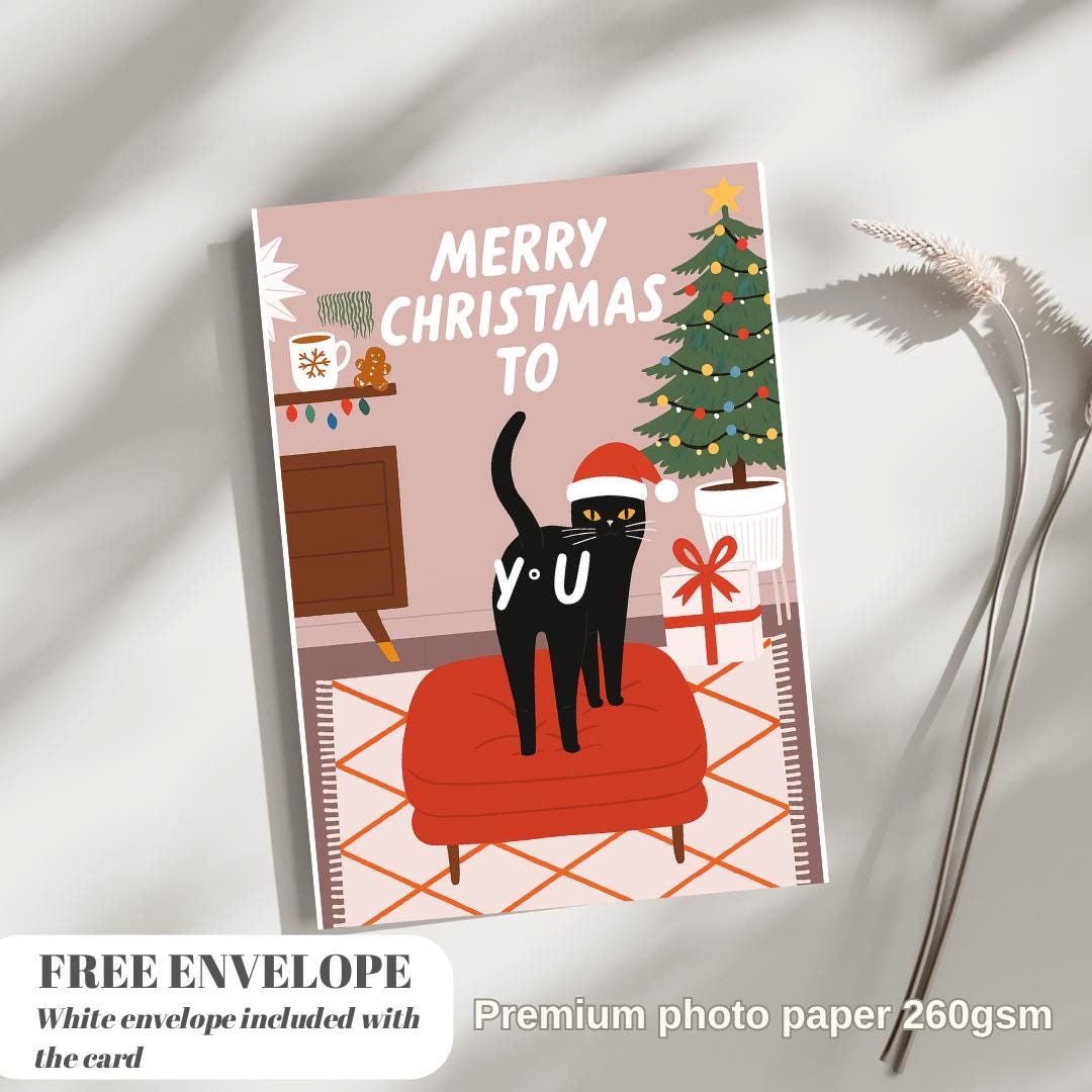 Funny Cat Christmas Card - Christmas Lover Cat - Funny Xmas Cards For Cat Lovers - Cat wishes you Merry Christmas to you, cat mums postcard