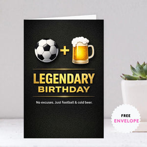 Legendary Birthday Card for Husband, Football and Beer Birthday Card, Soccer Fan Greeting Card, Funny Masculine Birthday Card