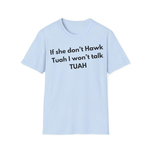 Hawk Tuahs T-Shirt, Funny Meme Tee, Unisex Softstyle Shirt, Conversation Starter Top, Humor Graphic Tee