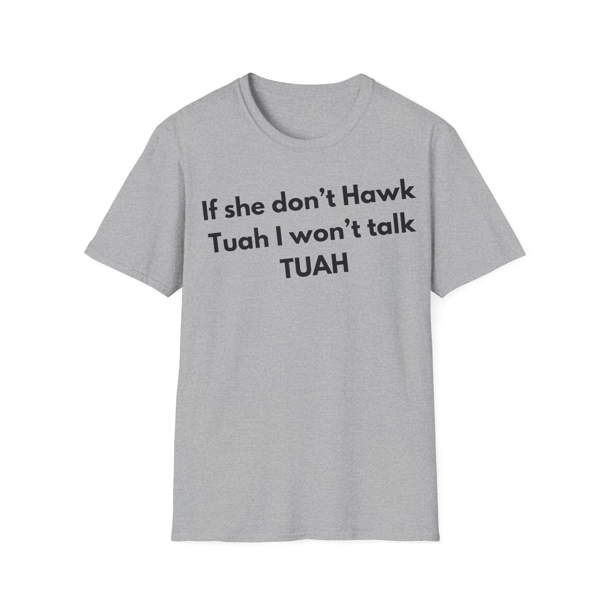 Hawk Tuahs T-Shirt, Funny Meme Tee, Unisex Softstyle Shirt, Conversation Starter Top, Humor Graphic Tee