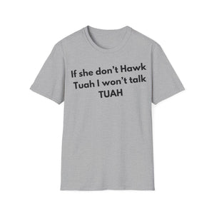 Hawk Tuahs T-Shirt, Funny Meme Tee, Unisex Softstyle Shirt, Conversation Starter Top, Humor Graphic Tee