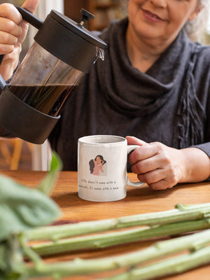 Personalized Ceramic Mug: 'Life Doesn't Come With a Manual, It Comes With a Mom'