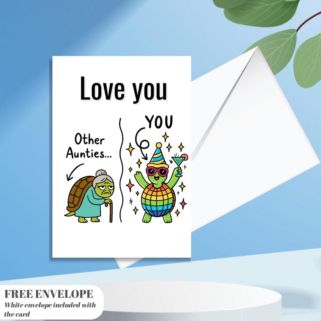 Funny Auntie Card - “Other Aunties vs. You” Disco Turtle Design