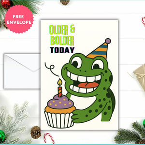 Frog Birthday Card – older and bolder today, Cute Funny Greeting Card for Him or Her, Frog Wishes Happy Birthday, Card for Friend