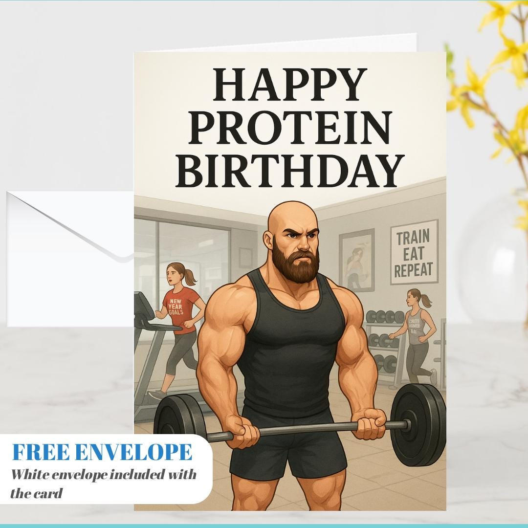 Happy Protein Birthday Gym Card – Funny Fitness Greeting Card for Him, Bodybuilder Birthday Card, Gym Lover Gift, Workout Motivation