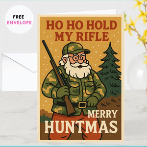Funny Hunting Christmas Card – “Ho Ho Hold My Rifle” | Merry Huntmas Card for Hunters, Deer Lovers & Outdoor Men