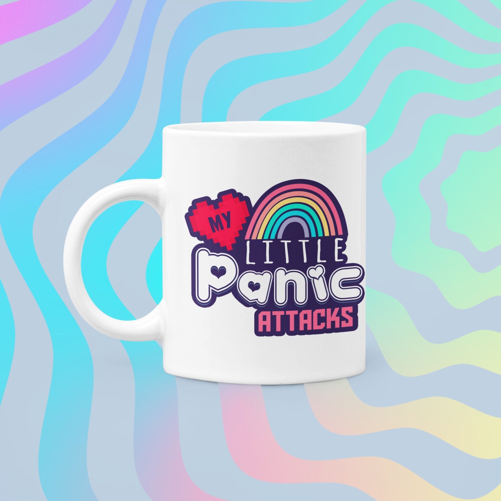 Gift Mug Birthday Gift idea Mug, My Little Panic Attacks, Nice Cup Mug