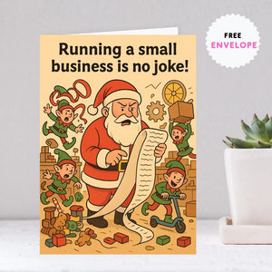 Funny Santa Christmas Card for Small Business Owners – “Running a Small Business Is No Joke” – Entrepreneur Holiday Card