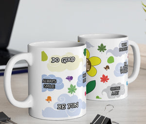Ceramic Mug, be you Mug, Cute good Mug, fun Coffee Mug, motivational Gift, love Coffee Mug, smile Mug, Gift for friends