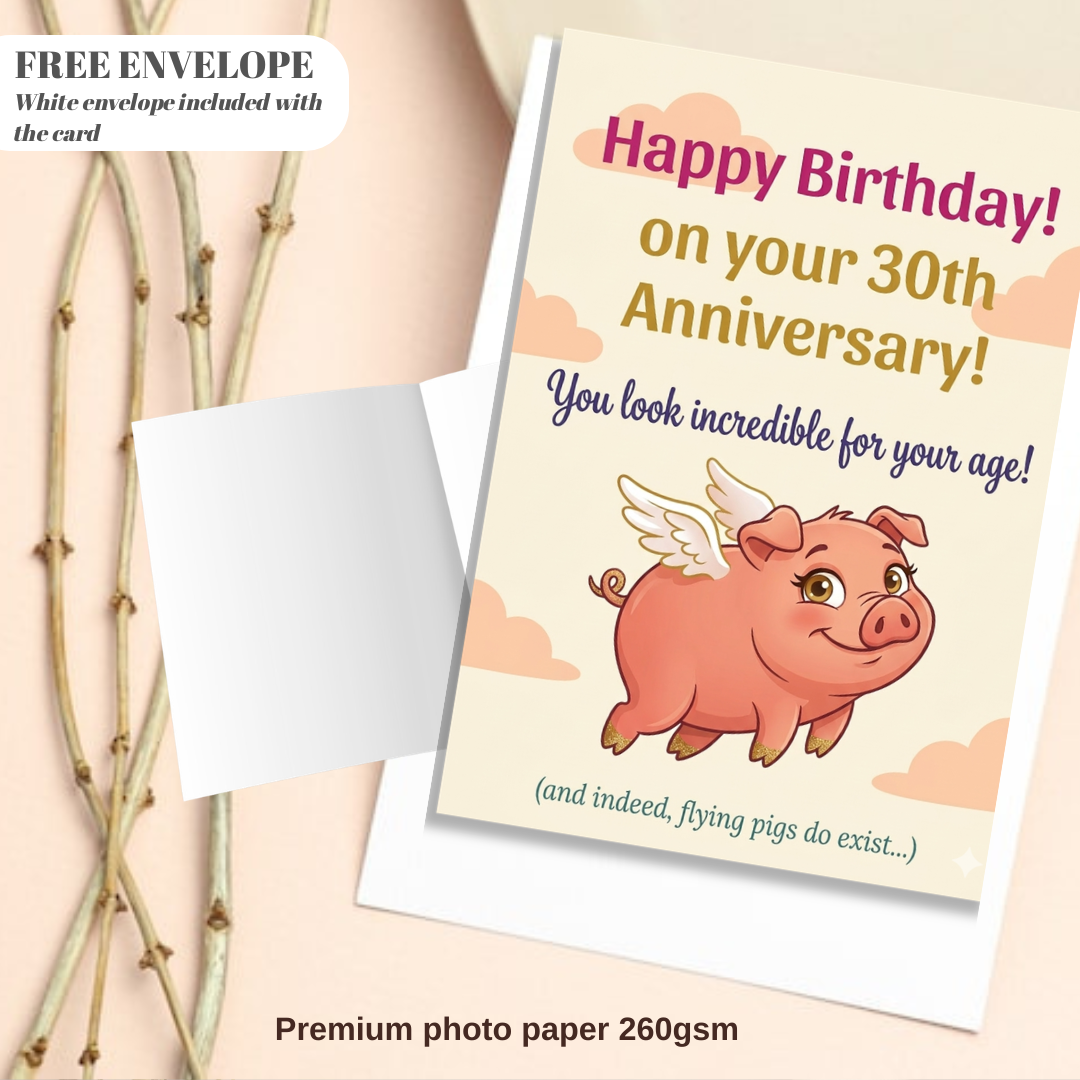 Birthday Card with Flying Pig, Humorous Greeting Card, Personalized Card for Friend, A5 Size Print, 30 Birthday Gift Idea for Her/Him