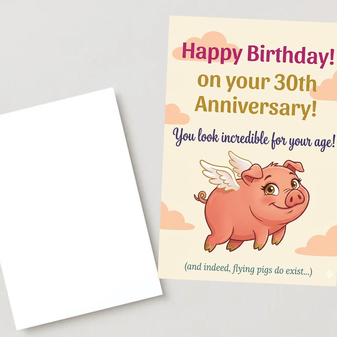 Birthday Card with Flying Pig, Humorous Greeting Card, Personalized Card for Friend, A5 Size Print, 30 Birthday Gift Idea for Her/Him