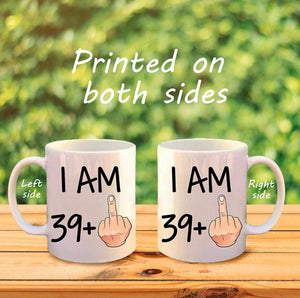 Funny 40th Birthday Gift idea, 11 oz Coffee Mug for Men and Women Turning 40 Years Old as a Joke Birthday Celebration Cup, Dishwasher and Mi