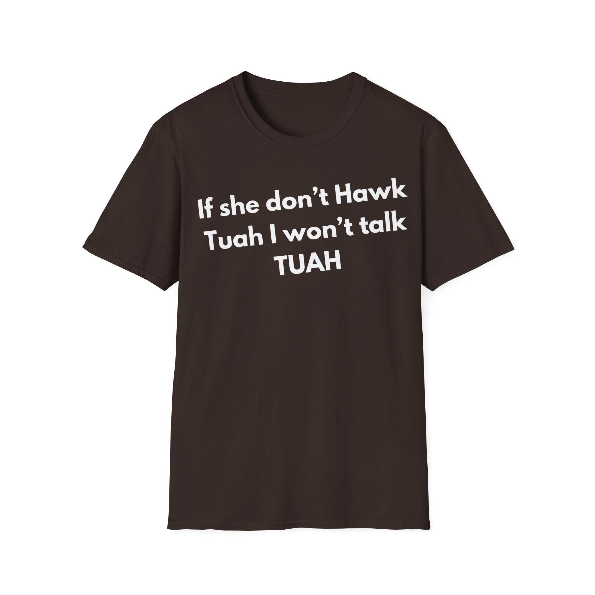 Hawk Tuahs T-Shirt, Funny Meme Tee, Unisex Softstyle Shirt, Conversation Starter Top, Humor Graphic Tee