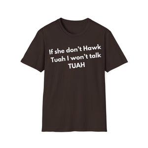 Hawk Tuahs T-Shirt, Funny Meme Tee, Unisex Softstyle Shirt, Conversation Starter Top, Humor Graphic Tee