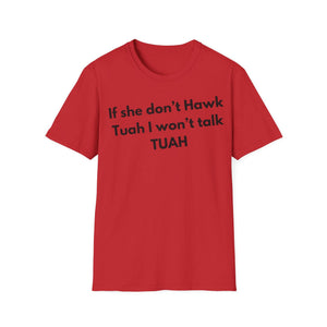 Hawk Tuahs T-Shirt, Funny Meme Tee, Unisex Softstyle Shirt, Conversation Starter Top, Humor Graphic Tee