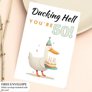 Funny 50th Birthday Card – Ducking Hell You’re 50! | Humorous Offensive Milestone Greeting Card | Duck Animal Theme Joke Card for Him or Her
