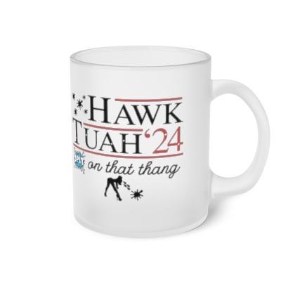 Frosted Glass Mug Hawk tuah girl Mug, funny meme mug viral 11oz