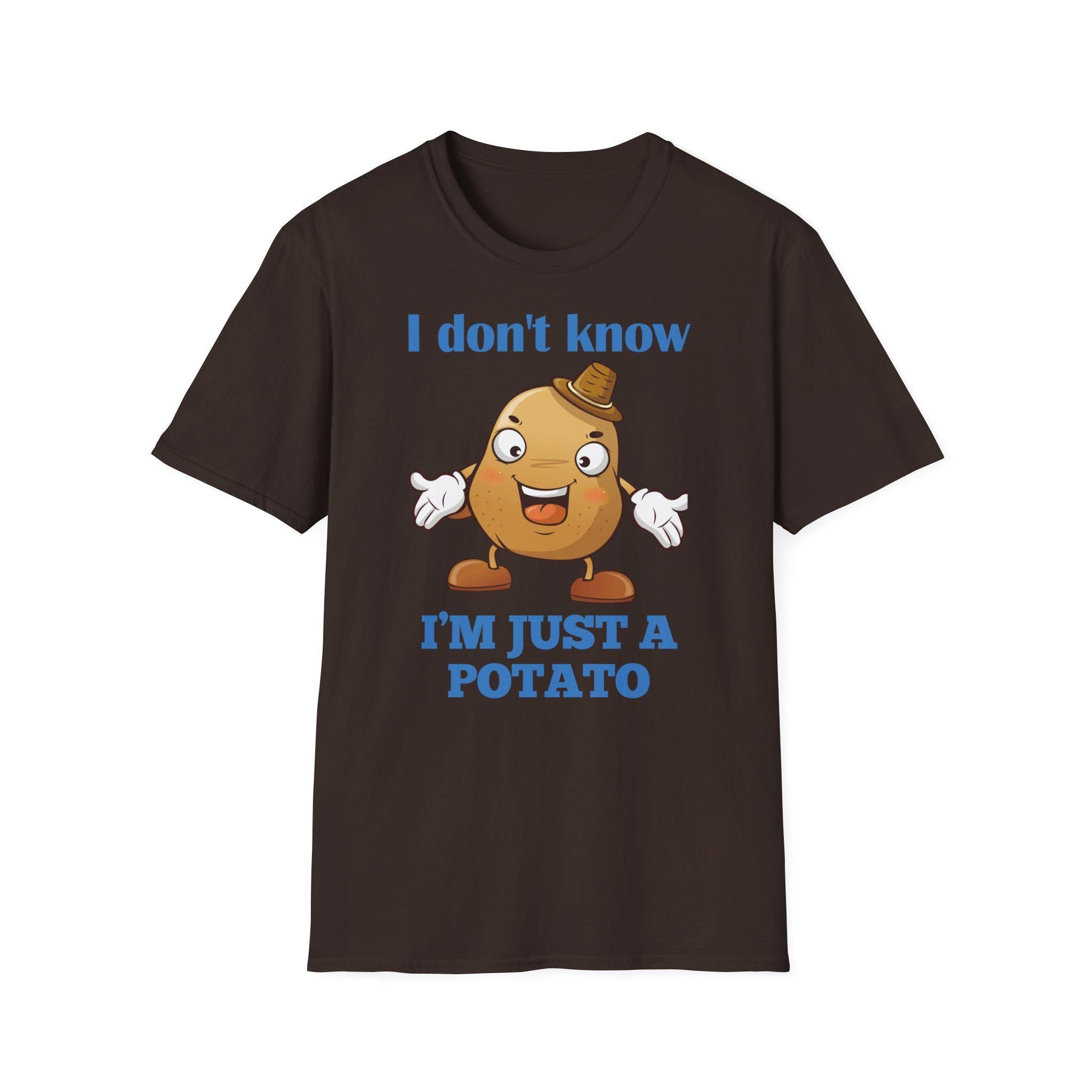 Potato Shirt, Funny Potato Lover Gifts, I Don't Know I'm Just a Potato, Cute Spud Tshirt, Cartoon Potato Meme T Shirt, Humorous Vegetable