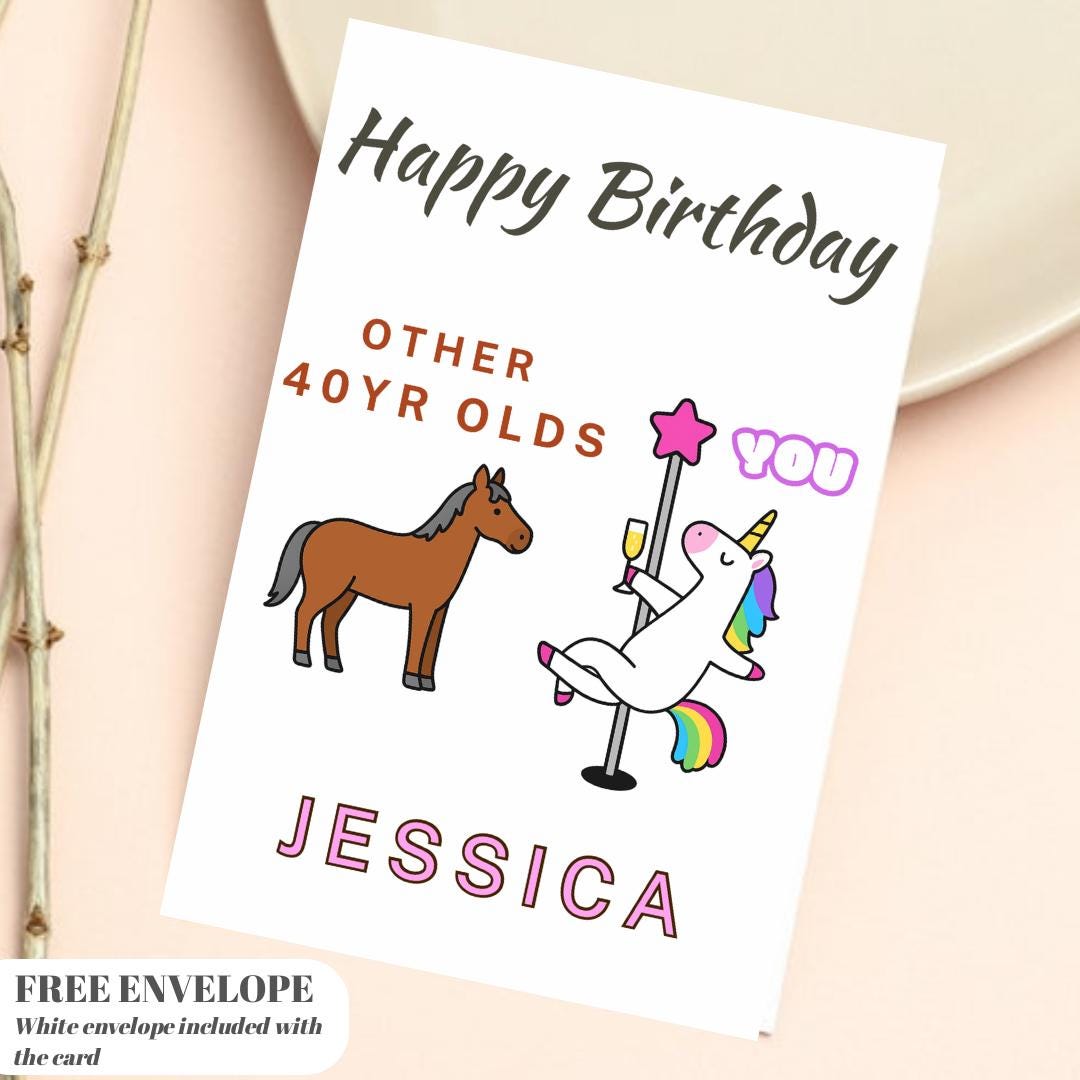Birthday Card - Birthday Funny Card For Women, Unicorn Pole Dancer, Other 40 Year Olds You