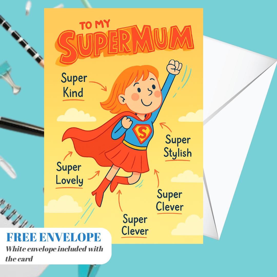 To my supermum Birthday card - mum Birthday Card Cute mother birthday cards  A5 size