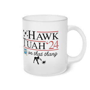 Frosted Glass Mug Hawk tuah girl Mug, funny meme mug viral 11oz