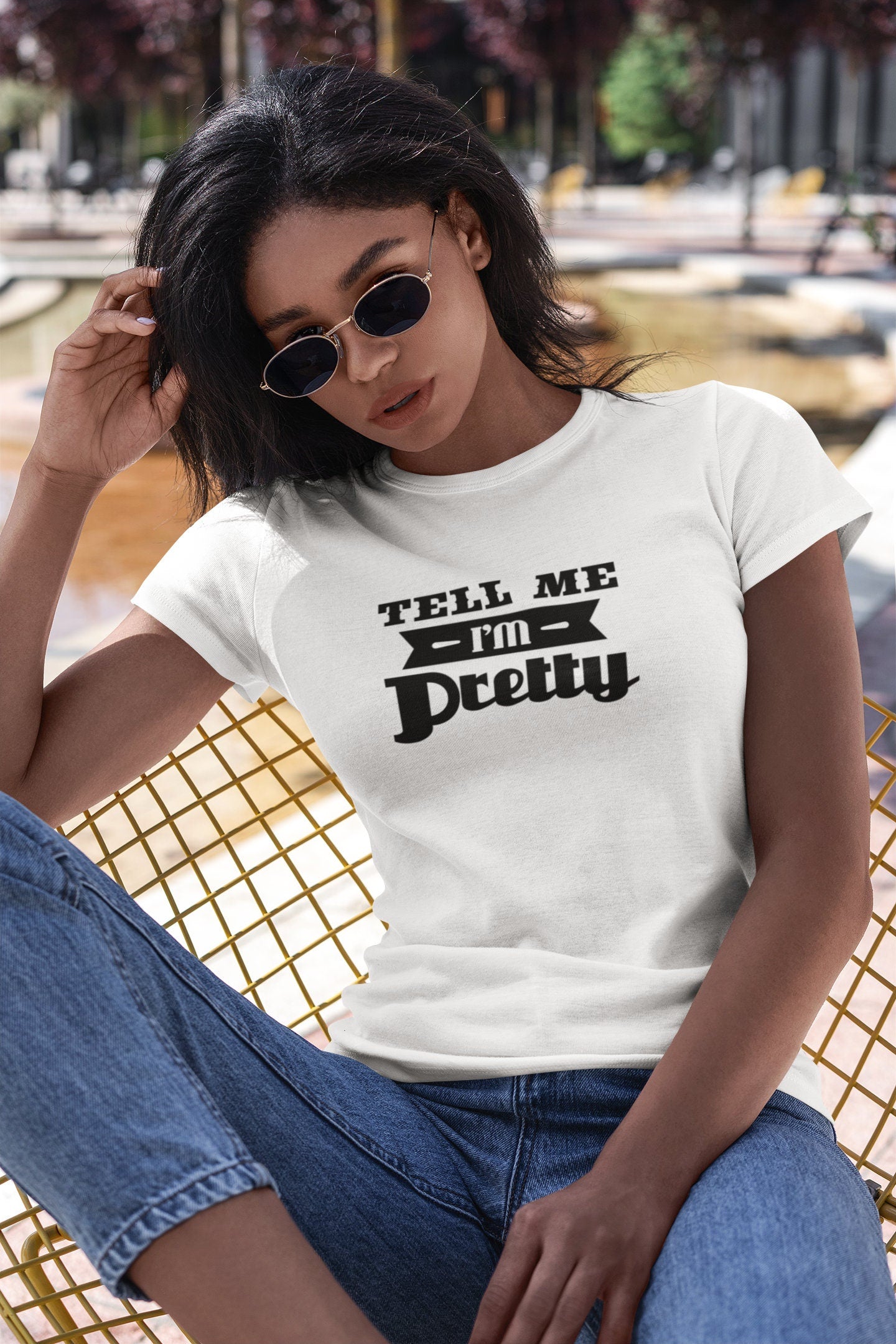 Women’s Aesthetic Crewneck, Popular Women’s Funny Graphic Printed “Tell Me I’m Pretty” Cotton Fitted Statement Tee, Birthday Gift for Women.