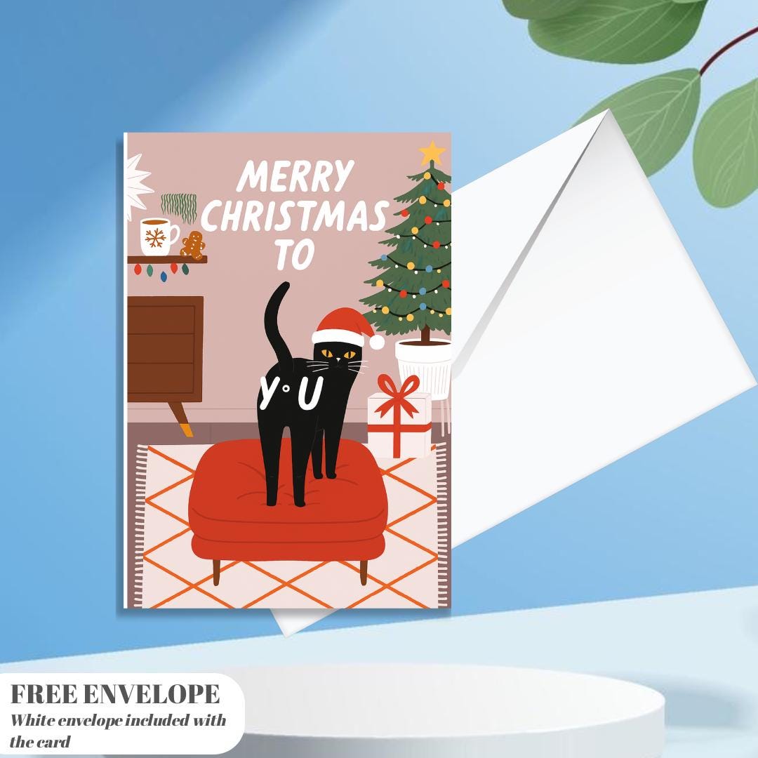 Funny Cat Christmas Card - Christmas Lover Cat - Funny Xmas Cards For Cat Lovers - Cat wishes you Merry Christmas to you, cat mums postcard